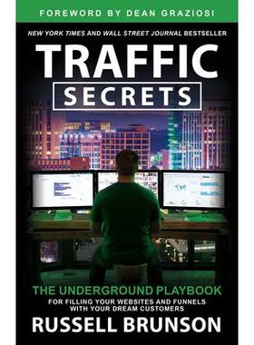 预订 Traffic Secrets: The Underground Playbook for Filling Your Websites and Funnels with Your Dream Customers流量秘密：