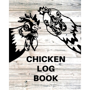 预订 Chicken Record Keeping Log Book: Chicken Hatching Organizer, Flock Health Log and Management Journal, Incubating No