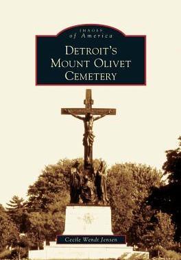 [预订]Detroit’s Mount Olivet Cemetery 9781531624613
