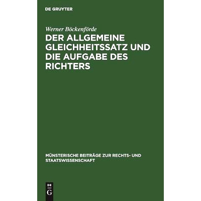 预订 Der allgemeine Gleichheitssatz und die Aufgabe des Richters: Ein Beitrag zur Frage der Justitiabilität von Art. 3