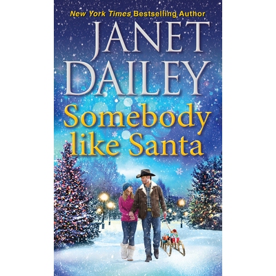 预订 Somebody Like Santa: A Heartwarming Texas Christmas Love Story: 9781420151084