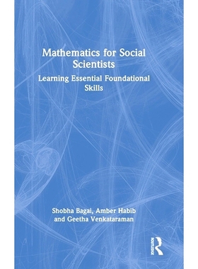 预订 Mathematics for Social Scientists: Learning Essential Foundational Skills 面向社会科学家的数学：学习基本技能: 97810