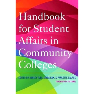 Student Affairs 社区学校学生事务手册 Handbook 9781620362037 Colleges for Community 预订