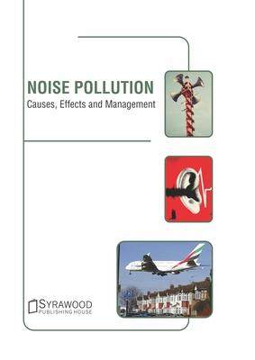 [预订]Noise Pollution: Causes, Effects and Management 9781647400415