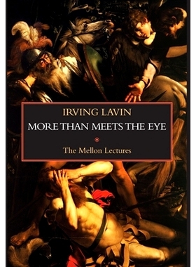 预订 More than Meets the Eye: Irony, Paradox & Metaphor in the History of Art: The Mellon Lectures: 9781599104089