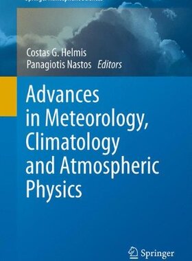 【预订】Advances in Meteorology, Climatology and Atmospheric Physics