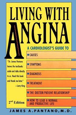预订 Living with Angina: A Cardiologist's Guide to Dealing with Your Chest Pain and Your Doctor 2nd Edition