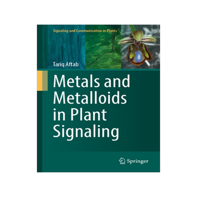预订 Metals and Metalloids in Plant Signaling