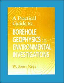 【预售】A Practical Guide to Borehole Geophysics in Environmental Investigations