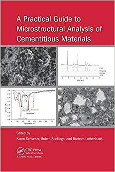 【预售】A Practical Guide to Microstructural Analysis of Cementitious Materials