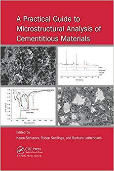 【预售】A Practical Guide to Microstructural Analysis of Cementitious Materials