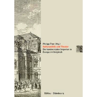 Theater 欧洲大陆帝国 Europa Kulturpolitik und kontinentalen Die 文化政治与戏剧：五世纪 预订 Imperien Vergleich