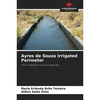 预订 Ayres de Souza Irrigated Perimeter: From installation to the present day Ayres de Souza 灌溉边界：从安装到现在: 978