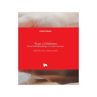 [预订]Type 2 Diabetes - From Pathophysiology to Cyber Systems 9781838819033