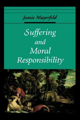 【预订】Suffering and Moral Responsibility