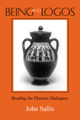 预订 Being and Logos: Reading the Platonic Dialogues