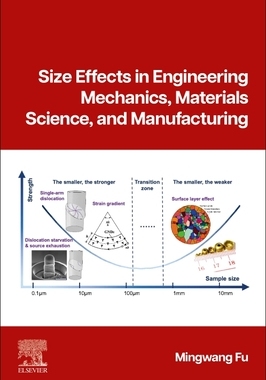预订 Size Effects in Engineering Mechanics and Manufacturing