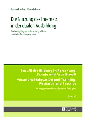 预订 Die Nutzung des Internets in der dualen Ausbildung: Eine berufspädagogische Betrachtung auf Basis empirischer Fors