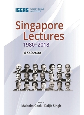 预订 Singapore Lectures 1980-2018: A Selection 新加坡讲座 1980-2018年：精选: 9789814881913
