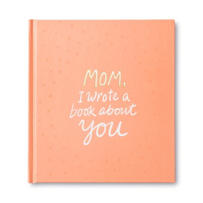 预订 妈妈，我写了一本书关于你 育儿 亲子教育 家庭教育 英文版 Mom, I Wrote a Book about You:9781946873330