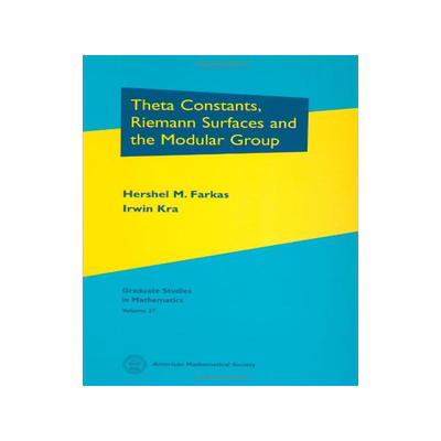 [预订]Theta Constants, Riemann Surfaces and the Modular Group 9780821813928