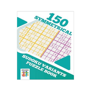 [预订]150 Symmetrical Sudoku Variants Puzzle Book 9781645215974