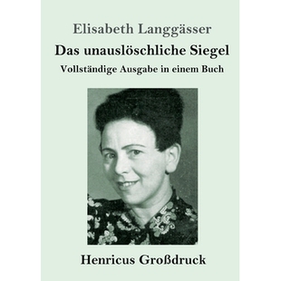 预订 Das unauslöschliche Siegel (Großdruck): Vollständige Ausgabe in einem Buch: 9783847856733