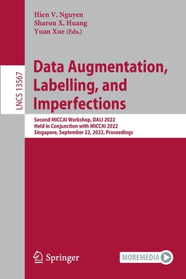 【预订】Data Augmentation, Labelling, and Imperfections 9783031170263