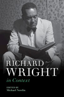 【预订】Richard Wright in Context