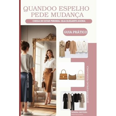 预订 Quando O Espelho Pede Mudança: Seu Método COMPLETO para sua melhor versão, Guarda-Roupa Cápsula poderoso e vers