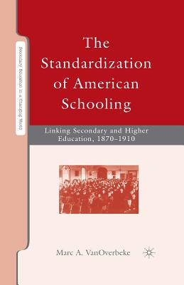 【预订】The Standardization of American Schooling
