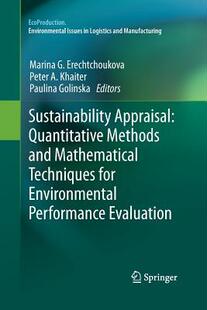 Environmental Evaluation Quantitative Mathematical Techniques and Appraisal Methods Performance 预订 for Sustainability
