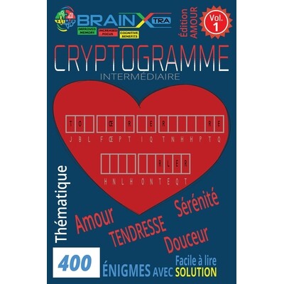 预订 400 Cryptogrammes d’Amour et de Douceur VOL. 1: Stimulez l’esprit tout en cultivant la sérénité avec des phras