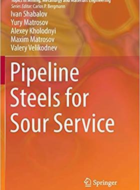 【预售】Pipeline Steels for Sour Service
