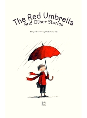 预订 The Red Umbrella and Other Stories: Bilingual Romanian-English Stories for Kids: 9798224901487