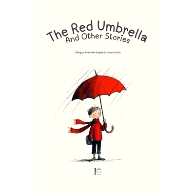 预订 The Red Umbrella and Other Stories: Bilingual Romanian-English Stories for Kids: 9798224901487
