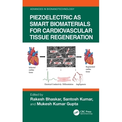 预订 Piezoelectric as Smart Biomaterials for Cardiovascular Tissue Regeneration 作为用于心血管组织再生的智能生物材料的压