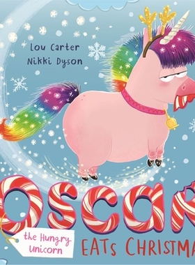 【预订】Oscar the Hungry Unicorn Eats Christmas