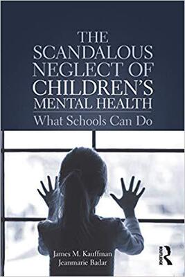 【预售】The Scandalous Neglect of Children’s Mental Health
