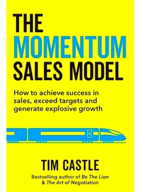 预订 The Momentum Sales Model: How to achieve success in sales, exceed targets and generate explosive growth: 9781913717