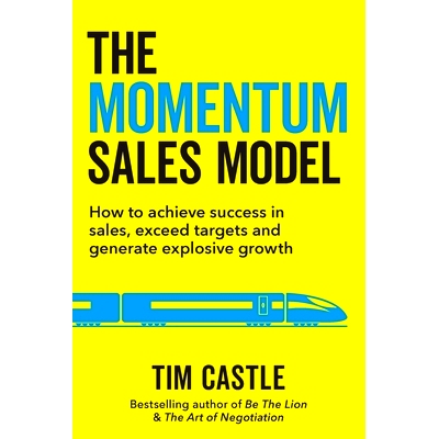 预订 The Momentum Sales Model: How to achieve success in sales, exceed targets and generate explosive growth: 9781913717