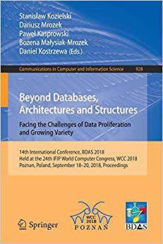 【预售】Beyond Databases, Architectures and Structures. Facing the Challenges of Data Proliferation and Growing Va...