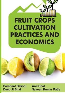 [预订]Fruit Crops Cultivation Practices and Economics 9788119103904