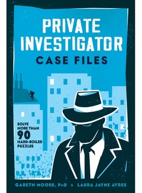 预订 Private Investigator Case Files: Solve More Than 90 Hardboiled Puzzles 私家侦探案件档案：解决90多个难题: 9781682689