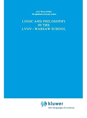 预订 Logic and Philosophy in the Lvov—Warsaw School: 9789401076661