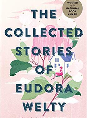 【预售】The Collected Stories of Eudora Welt...