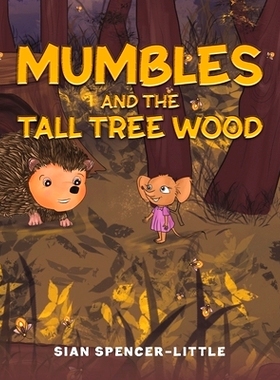 预订 Mumbles and the Tall Tree Wood: 9781528941167