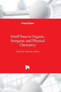Inorganic 9781803556789 Schiff Chemistry Physical And Organic Base 预订
