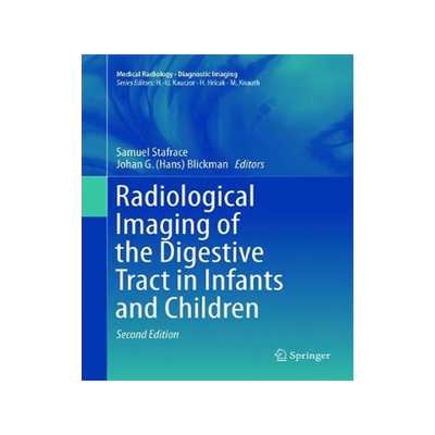 预订 Radiological Imaging of the Digestive Tract in Infants and Children