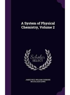预订 A System of Physical Chemistry, Volume 2: 9781358483813